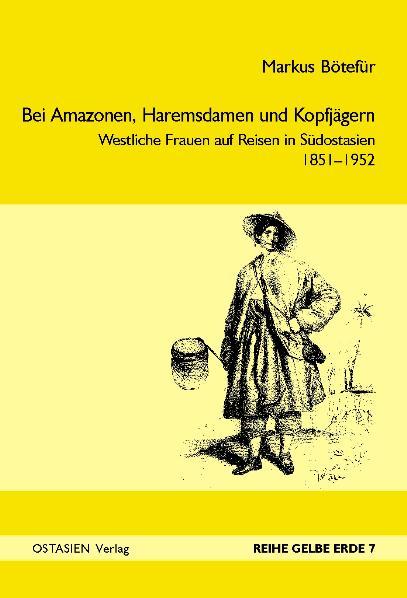 Cover-Bild Bei Amazonen, Haremsdamen und Kopfjägern