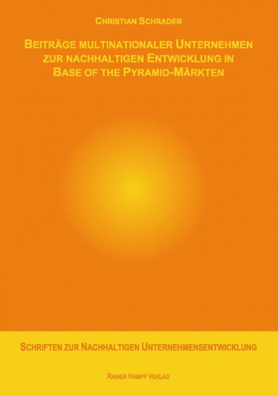 Cover-Bild Beiträge multinationaler Unternehmen zur nachhaltigen Entwicklung in Base of the Pyramid-Märkten