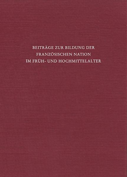 Cover-Bild Beiträge zur Bildung der französischen Nation im Früh- und Hochmittelalter