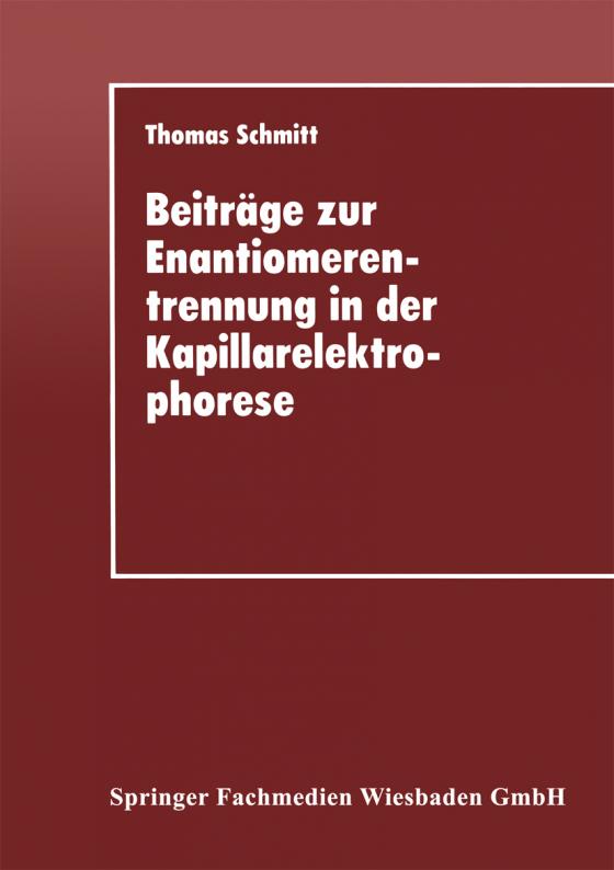 Cover-Bild Beiträge zur Enantiomerentrennung in der Kapillarelektrophorese