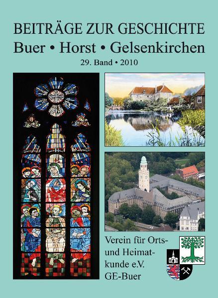 Cover-Bild Beiträge zur Geschichte - Buer - Horst - Gelsenkirchen