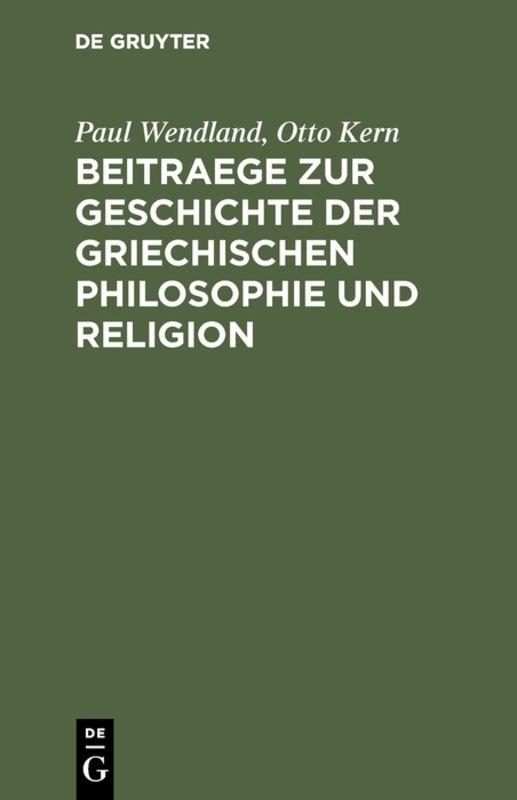 Cover-Bild Beitraege zur Geschichte der Griechischen Philosophie und Religion