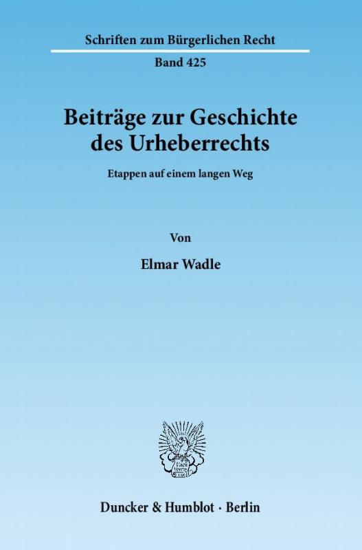 Cover-Bild Beiträge zur Geschichte des Urheberrechts.