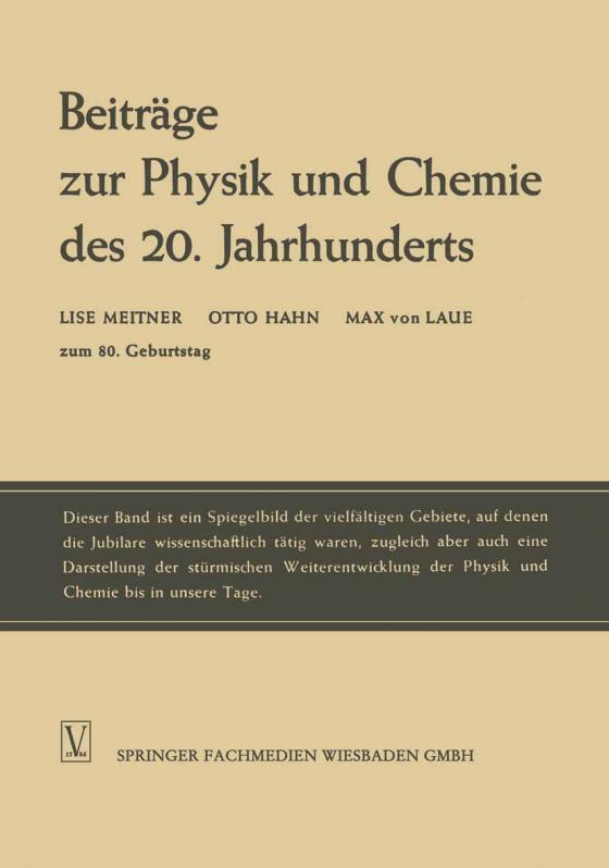 Cover-Bild Beiträge zur Physik und Chemie des 20. Jahrhunderts