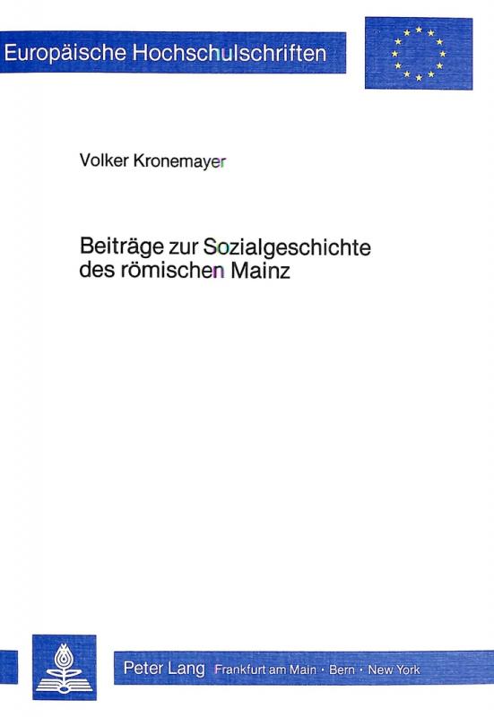Cover-Bild Beiträge zur Sozialgeschichte des römischen Mainz