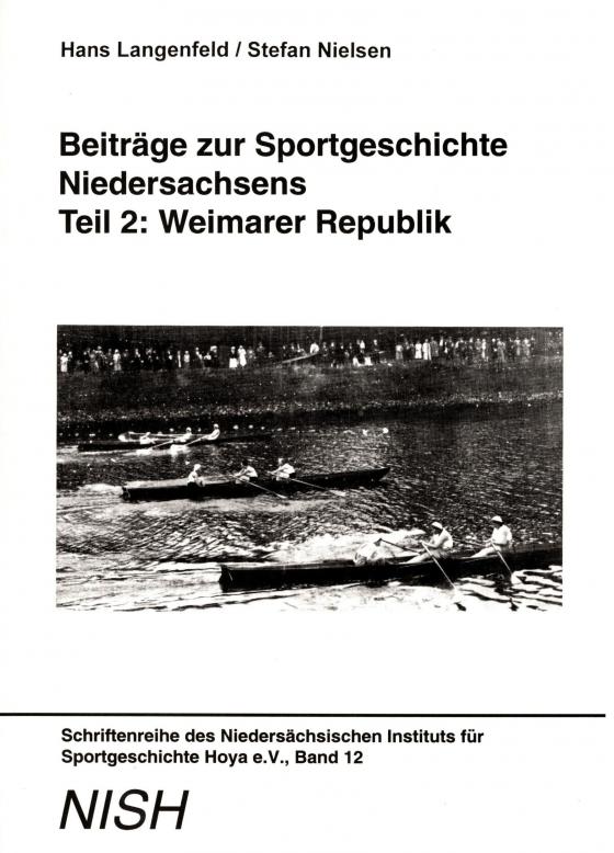 Cover-Bild Beiträge zur Sportgeschichte Niedersachsens - Teil 2: Weimarer Republik