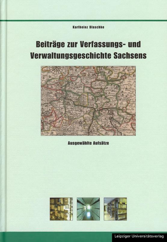 Cover-Bild Beiträge zur Verfassungs- und Verwaltungsgeschichte Sachsens