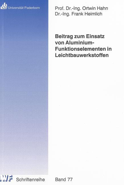 Cover-Bild Beitrag zum Einsatz von Aluminium-Funktionselementen in Leichtbauwerkstoffen