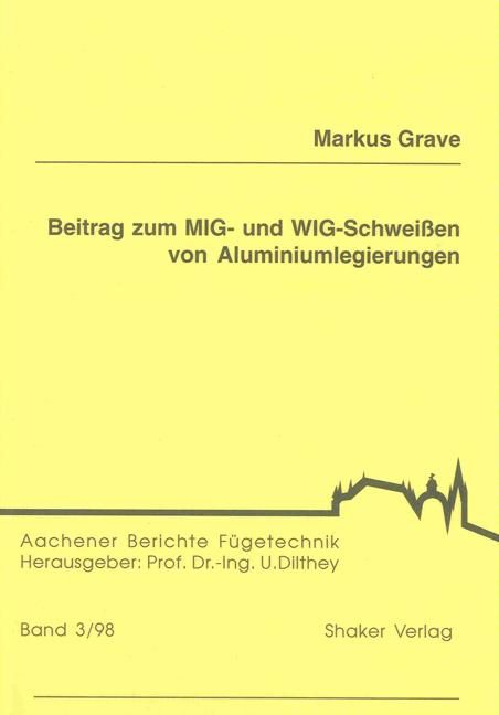Cover-Bild Beitrag zum MIG- und WIG-Schweißen von Aluminiumlegierungen