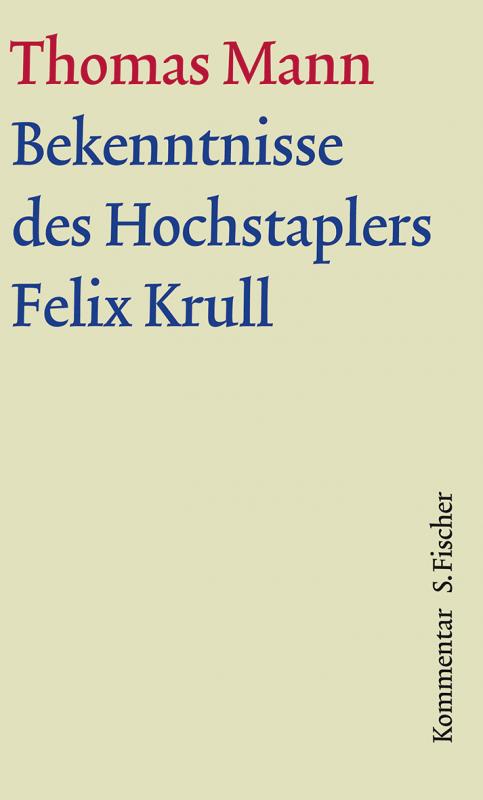 Cover-Bild Bekenntnisse des Hochstaplers Felix Krull