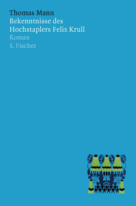 Cover-Bild Bekenntnisse des Hochstaplers Felix Krull