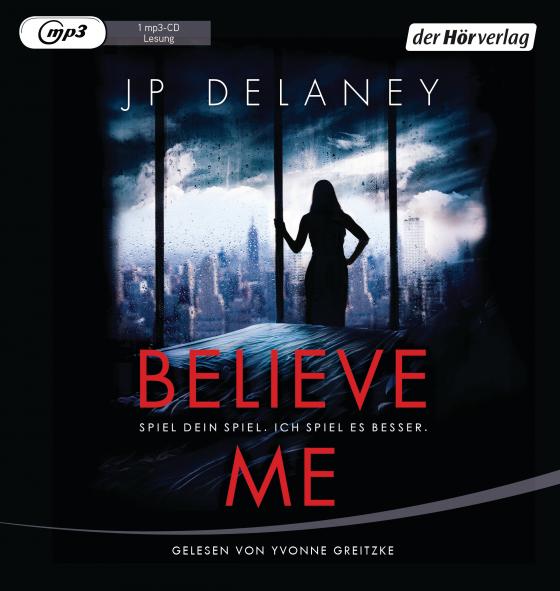 Cover-Bild Believe Me - Spiel Dein Spiel. Ich spiel es besser.