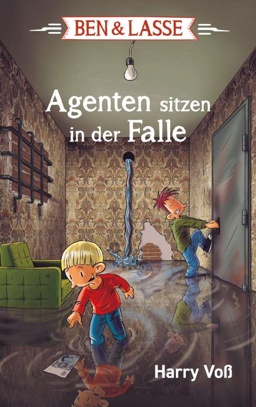 Cover-Bild Ben und Lasse - Agenten sitzen in der Falle