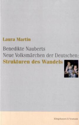 Cover-Bild Benedikte Nauberts Neue Volksmärchen der Deutschen: Strukturen des Wandels