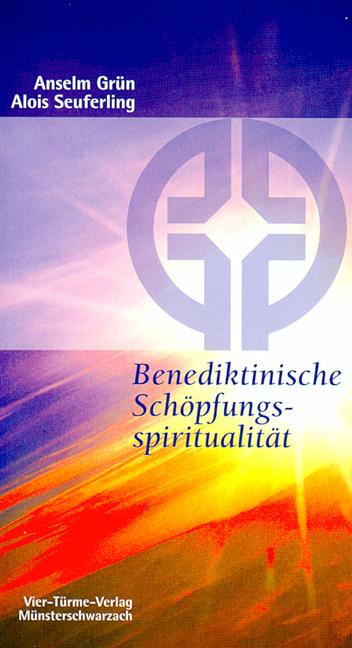 Cover-Bild Benediktinische Schöpfungsspiritualität