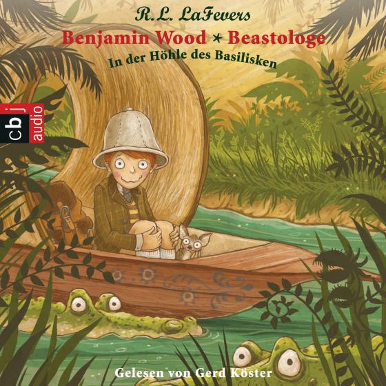 Cover-Bild Benjamin Wood - Beastologe - In der Höhle des Basilisken