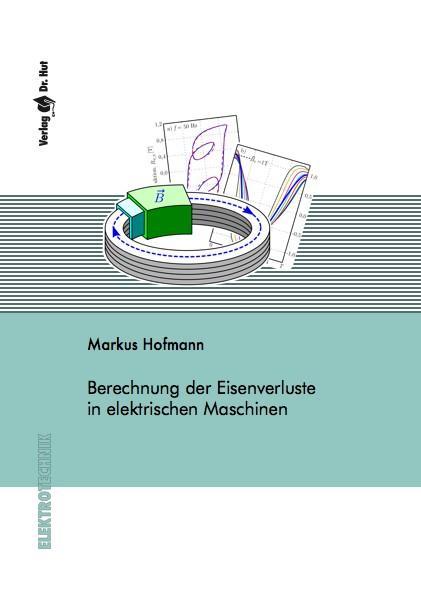 Cover-Bild Berechnung der Eisenverluste in elektrischen Maschinen
