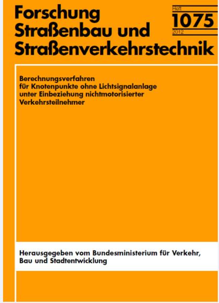 Cover-Bild Berechnungsverfahren für Knotenpunkte ohne Lichtsignalanlage unter Einbeziehung nichtmotorisierter Verkehrsteilnehmer