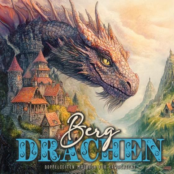 Cover-Bild Berg-Drachen Malbuch für Erwachsene Doppelseitig