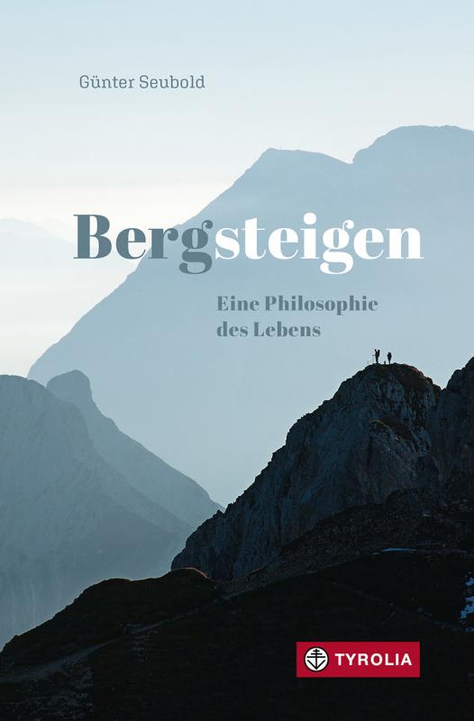 Cover-Bild Bergsteigen – Eine Philosophie des Lebens