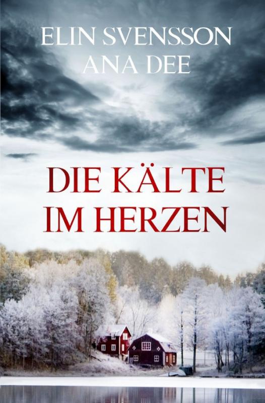 Cover-Bild Bergström & Viklund / Die Kälte im Herzen