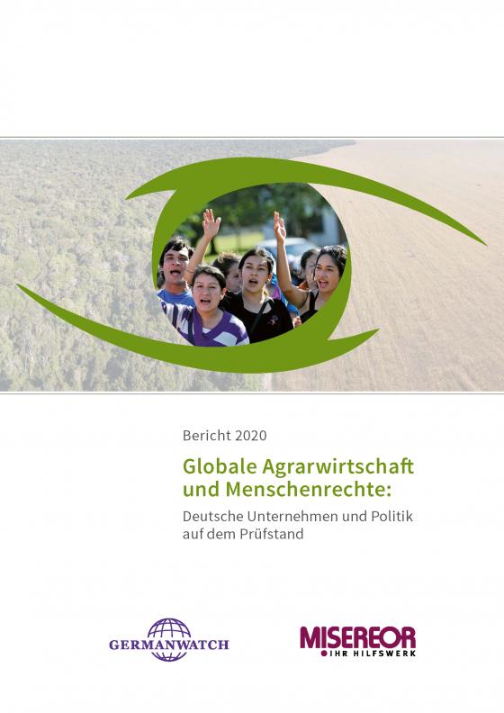 Cover-Bild Bericht 2020: Globale Agrarwirtschaft und Menschenrechte