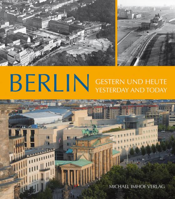 Cover-Bild Berlin: Gestern und heute - Yesterday and today