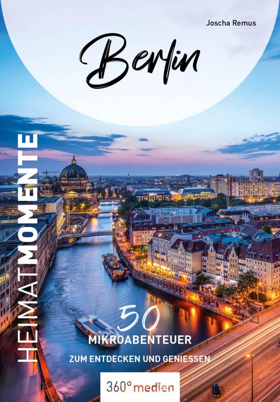 Cover-Bild Berlin - HeimatMomente