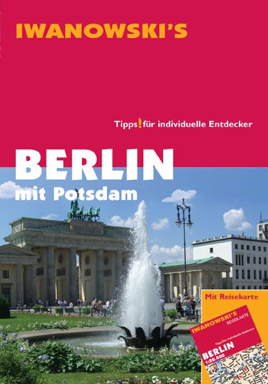 Cover-Bild Berlin mit Potsdam - Reiseführer von Iwanowski