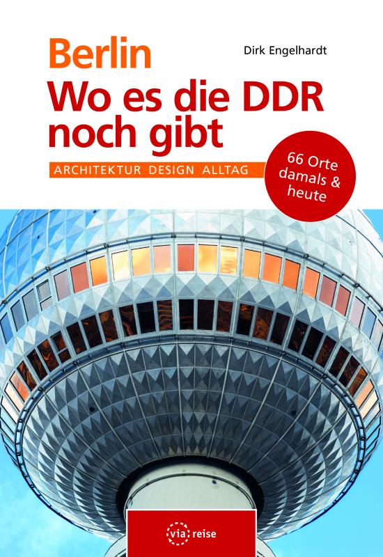 Cover-Bild Berlin – Wo es die DDR noch gibt