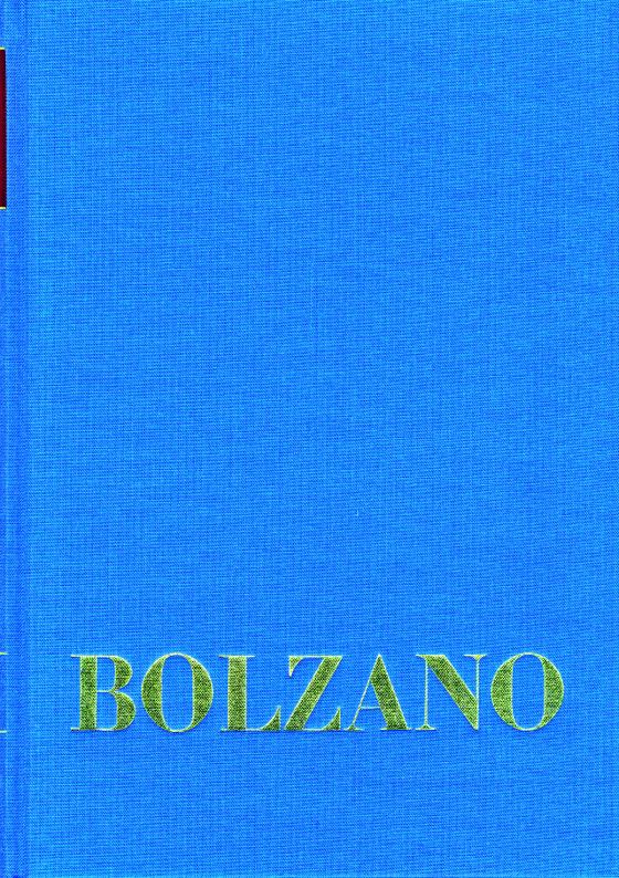 Cover-Bild Bernard Bolzano Gesamtausgabe / Reihe I: Schriften. Band 10: Lebensbeschreibung des Dr. B. Bolzano mit einigen seiner ungedruckten Aufsätze und dem Bildnisse des Verfassers (Sulzbach 1836)