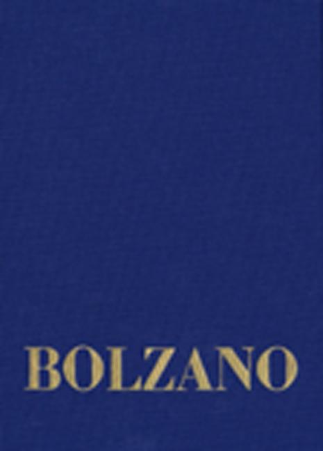 Cover-Bild Bernard Bolzano Gesamtausgabe / Reihe II: Nachlaß. A. Nachgelassene Schriften. Band 18,2: Erbauungsreden des Studienjahres 1810/1811. Zweiter Teil