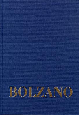 Cover-Bild Bernard Bolzano Gesamtausgabe / Reihe II: Nachlaß. B. Wissenschaftliche Tagebücher. Band 11,1: Miscellanea Mathematica 19
