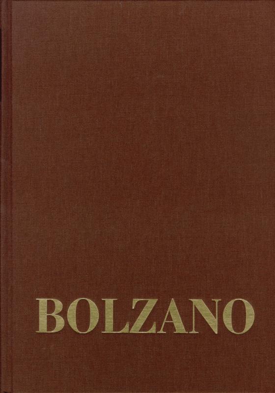 Cover-Bild Bernard Bolzano Gesamtausgabe / Reihe III: Briefwechsel. Band 1,1: Briefe an die Familie 1819–1820 und 1833–1836