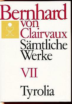 Cover-Bild Bernhard von Clairvaux. Sämtliche Werke / Bernhard von Clairvaux. Sämtliche Werke, Bd. VII