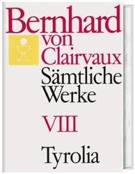 Cover-Bild Bernhard von Clairvaux. Sämtliche Werke / Bernhard von Clairvaux. Sämtliche Werke, Bd. VIII