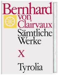 Cover-Bild Bernhard von Clairvaux. Sämtliche Werke / Bernhard von Clairvaux. Sämtliche Werke, Bd. X