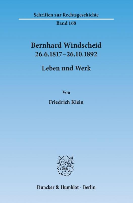 Cover-Bild Bernhard Windscheid 26.6.1817–26.10.1892.