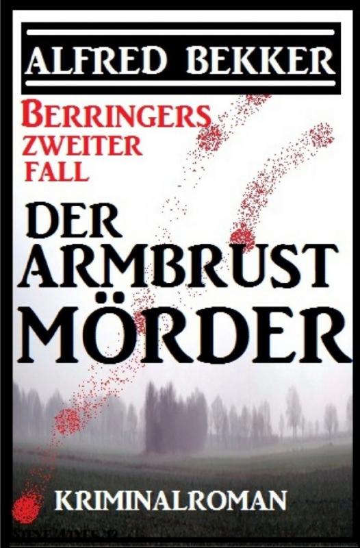 Cover-Bild Berringers zweiter Fall - Der Armbrustmörder