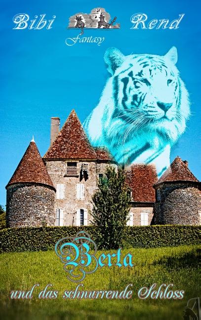 Cover-Bild Berta und das schnurrende Schloss
