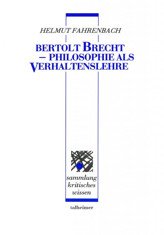 Cover-Bild Bertolt Brecht ‒ Philosophie als Verhaltenslehre