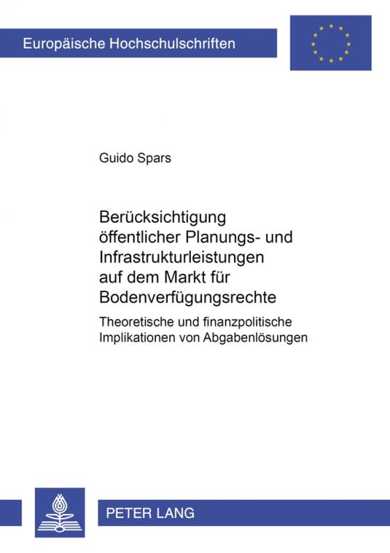 Cover-Bild Berücksichtigung öffentlicher Planungs- und Infrastrukturleistungen auf dem Markt für Bodenverfügungsrechte