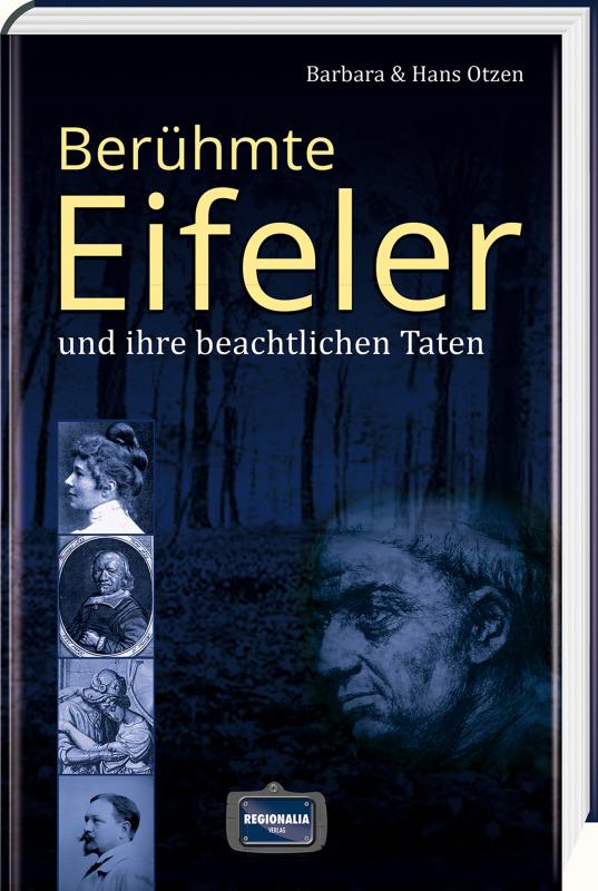 Cover-Bild Berühmte Eifeler und ihre beachtlichen Taten