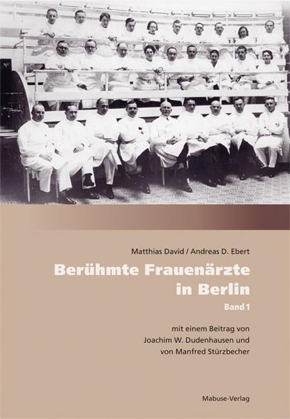Cover-Bild Berühmte Frauenärzte in Berlin