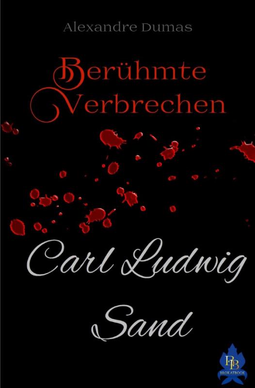 Cover-Bild Berühmte Verbrecgeb / Karl Ludwig Sand