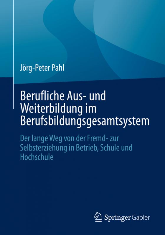 Cover-Bild Berufliche Aus- und Weiterbildung im Berufsbildungsgesamtsystem