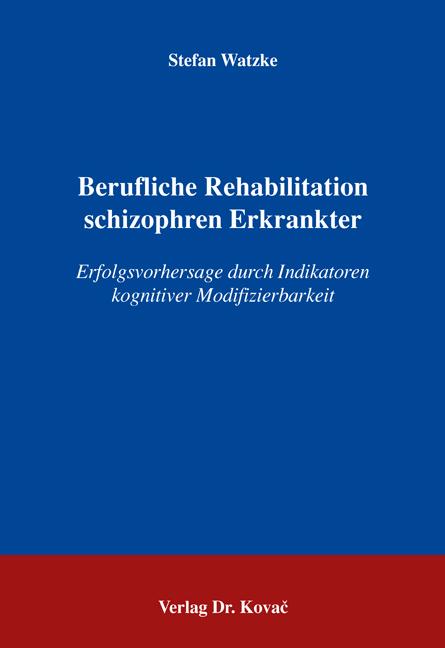 Cover-Bild Berufliche Rehabilitation schizophren Erkrankter