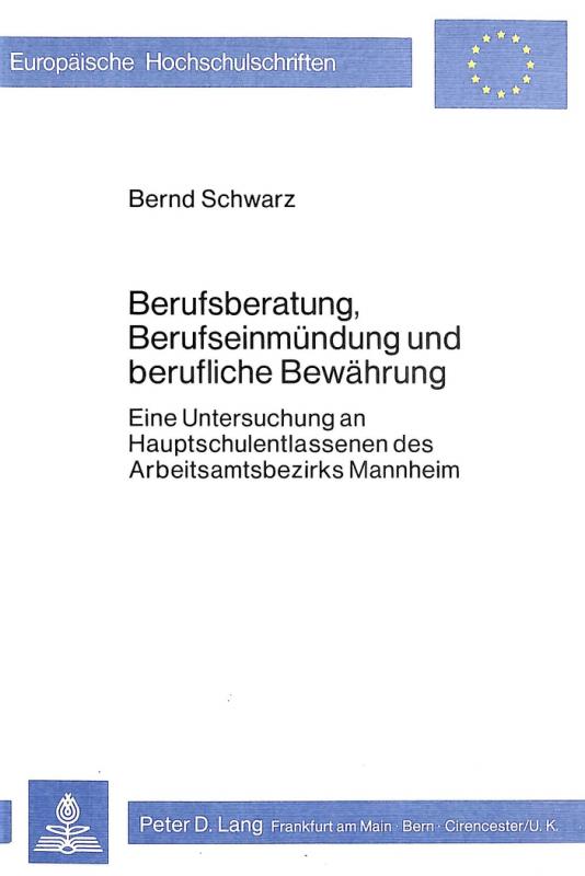 Cover-Bild Berufsberatung, Berufseinmündung und berufliche Bewährung