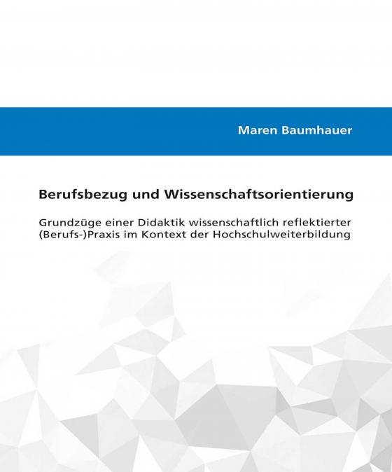 Cover-Bild Berufsbezug und Wissenschaftsorientierung