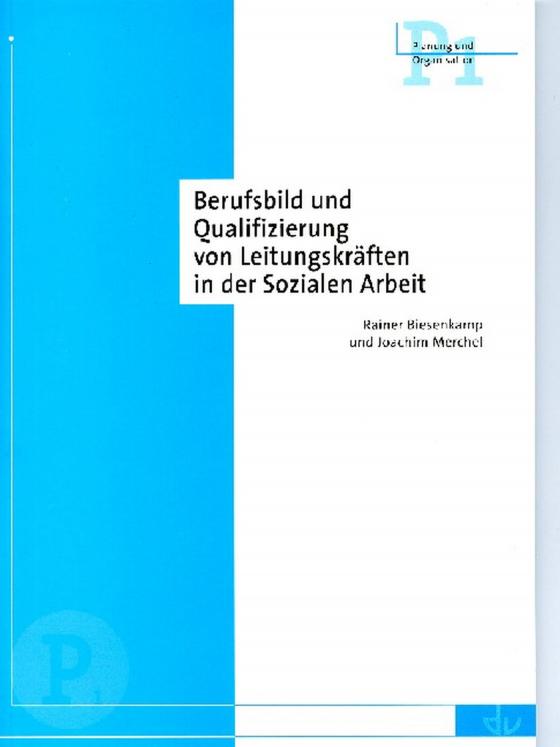 Cover-Bild Berufsbild und Qualifizierung von Leitungskräften in der Sozialen Arbeit